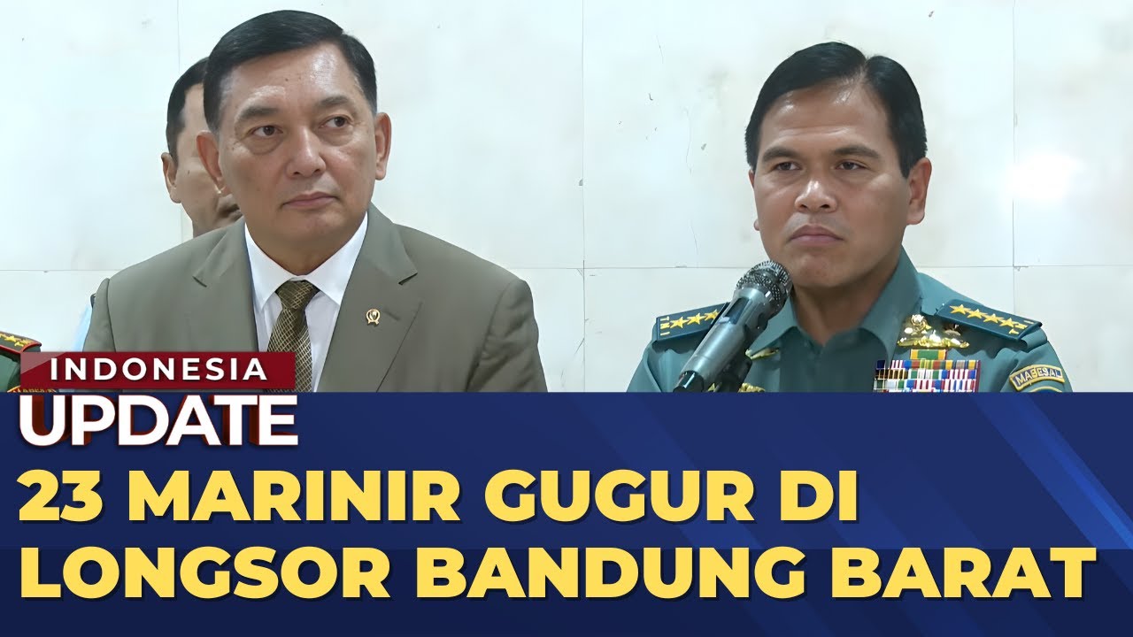 KSAL: 23 Marinir Tertimbun Longsor di Bandung Barat | INDONESIA UPDATE