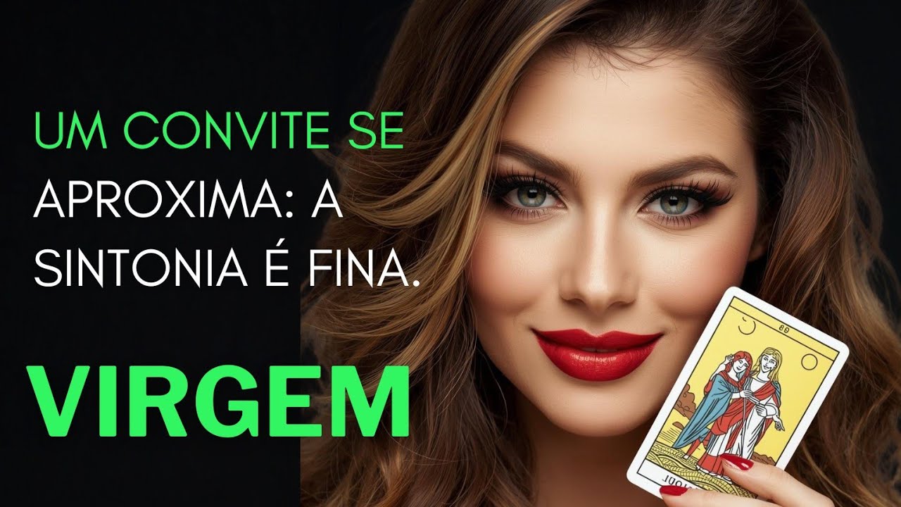 VIRGEM ♍ UM CONVITE SE APROXIMA: A SINTONIA É FINA. ✨🌹💫