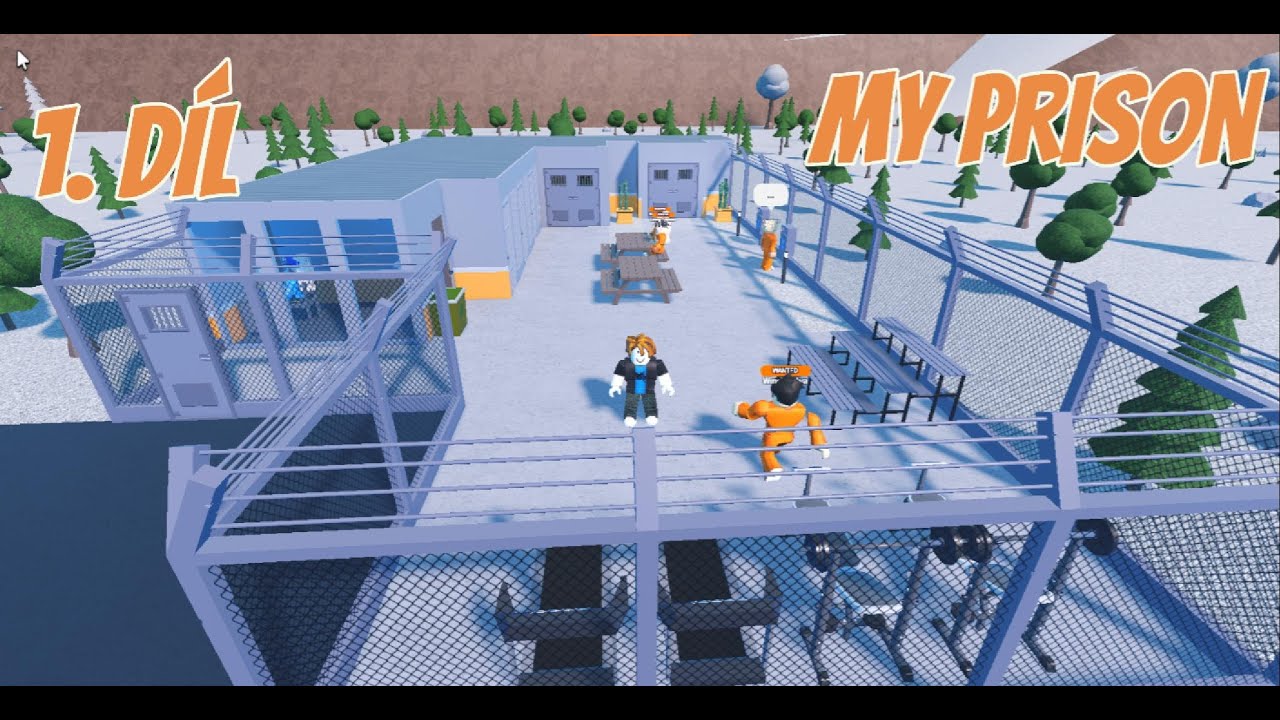 Stav&iacute;m si svoji novou věznici | My Prison  1