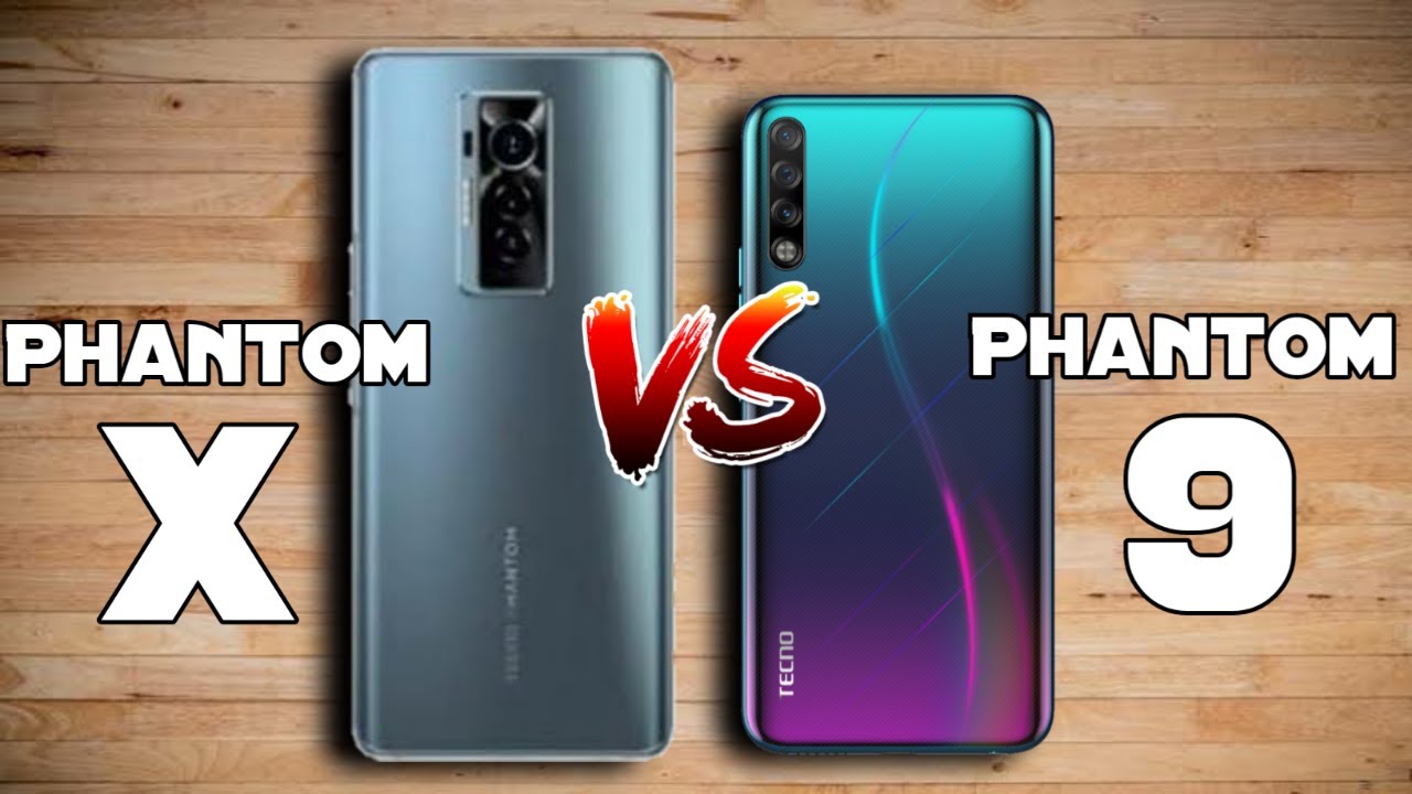 Tecno Phantom X vs Tecno Phantom 9