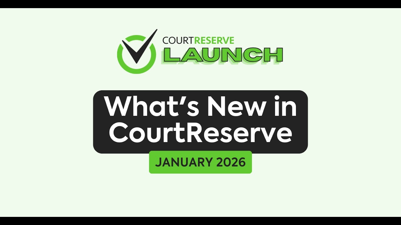 What's New at CourtReserve (January 2026)
