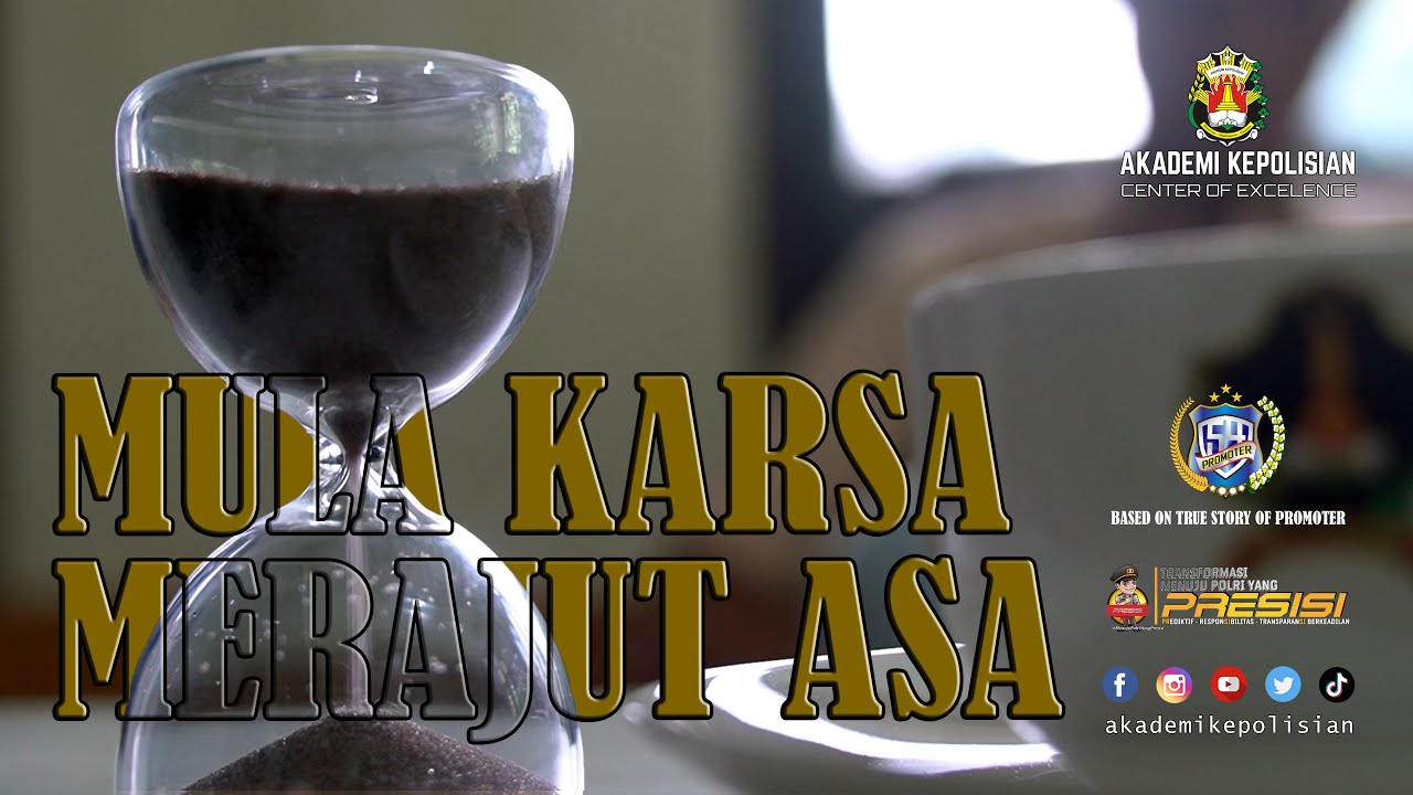 MULA KARSA MERAJUT ASA || KALEIDOSKOP ALUMNI AKPOL ANGKATAN 54 BATALYON PROMOTER