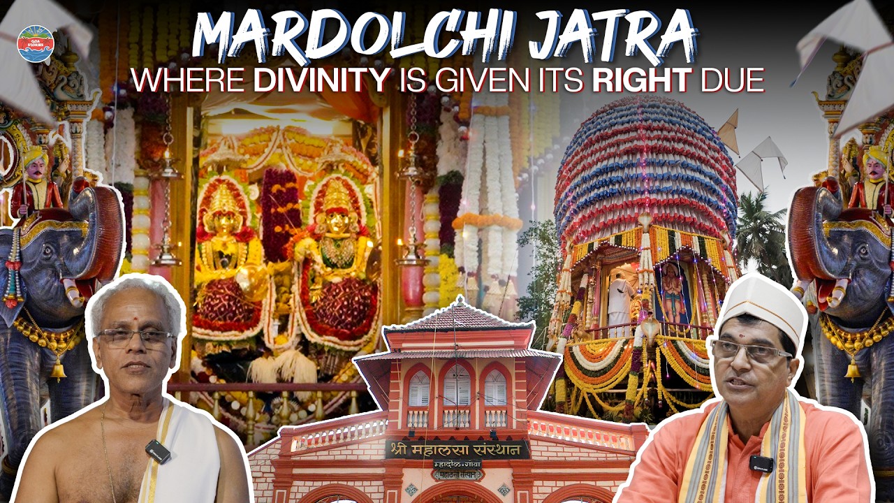 Mardolchi Jatra | Where Divinity Is Given Its RIGHT Due | Goa Stories Special