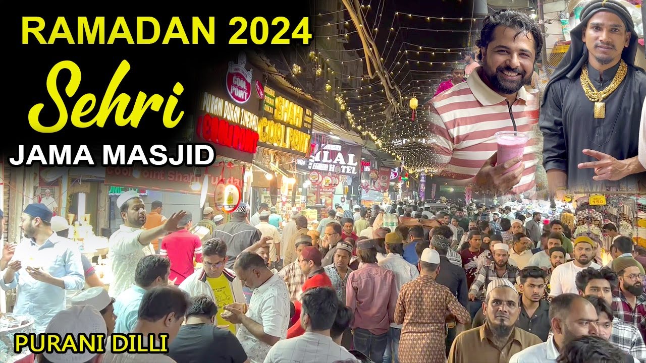 Ramadan 2024 Sehri in Old Delhi | Jama Masjid Ramadan Street Food | Sehri Ramadan 2024 | street food