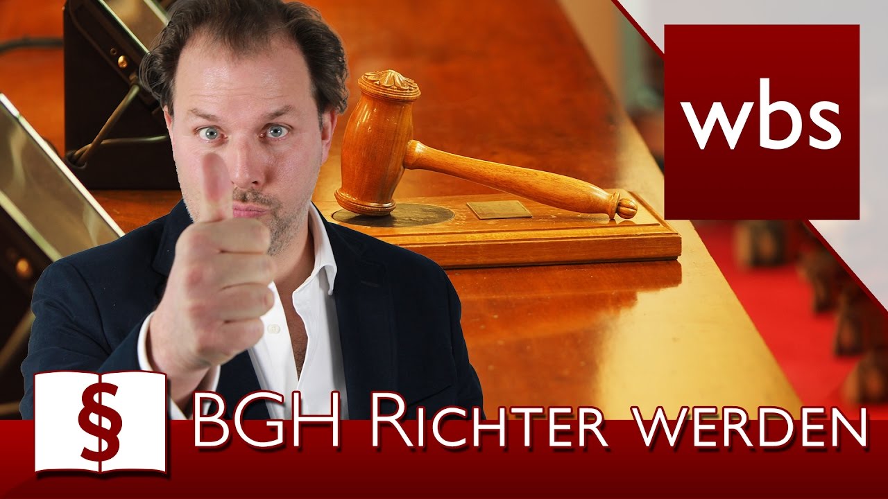 Jura Basics: Wie wird man Richter am Bundesgerichtshof (BGH)? | Rechtsanwalt Christian Solmecke