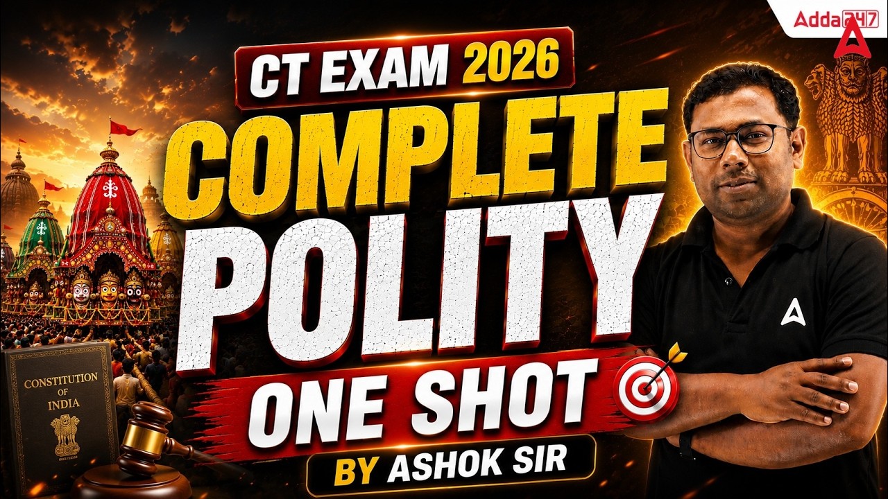 CT Exam 2026 | Complete Polity One Shot | Important MCQs By Ashok Sir