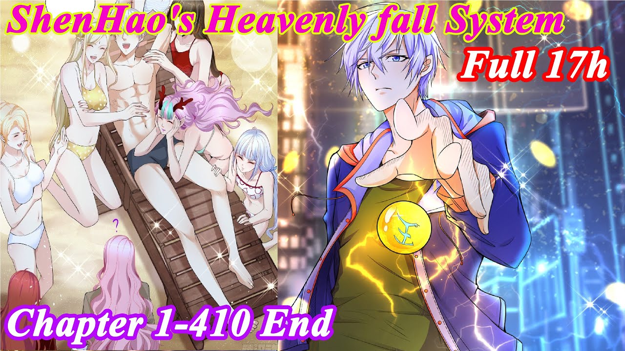 (Full 17h) Divine Hero's Skyfall system FULL Chapter 1-410 (END) - Manhwa System - Manhwa Recap