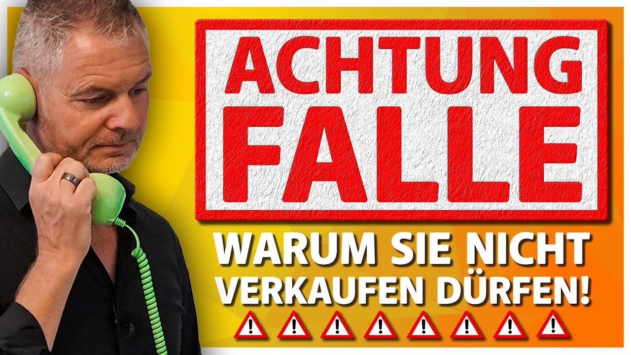 ACHTUNG FALLE: Warum Sie nicht verkaufen dürfen! - Telefonleitfaden Tipps | Telefonakquisewoche #3