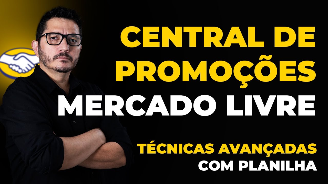 Central de Promoções Meli: Técnicas Avançadas para Vender e Lucrar Mais no Mercado Livre