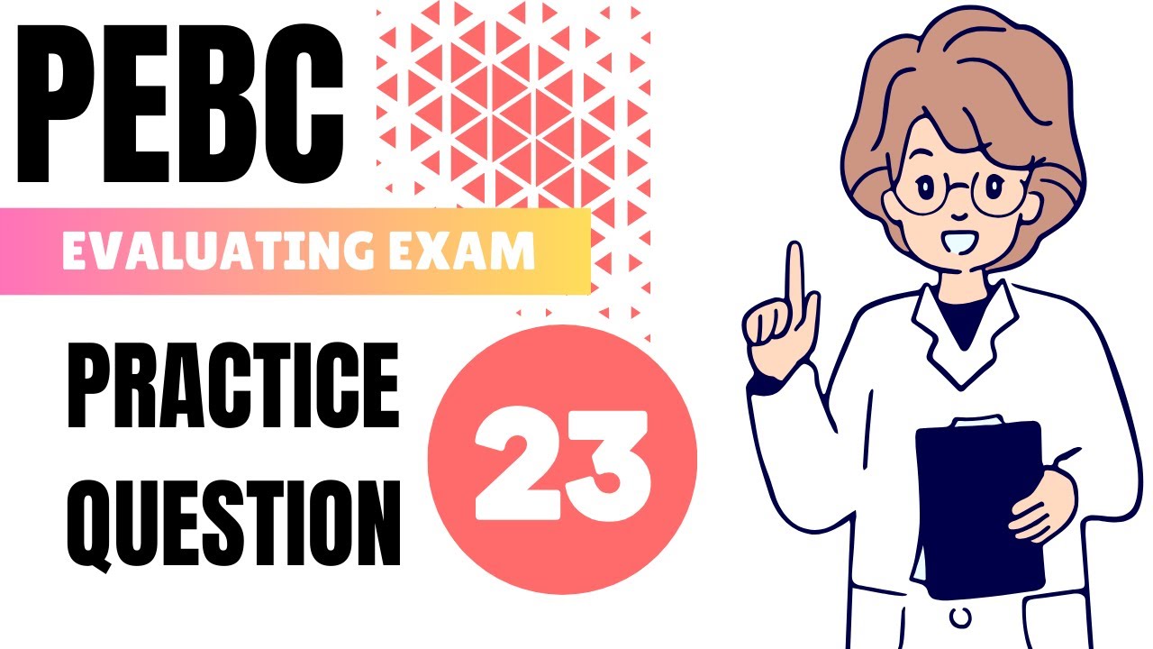 PEBC Evaluating Exam Practice Question 23