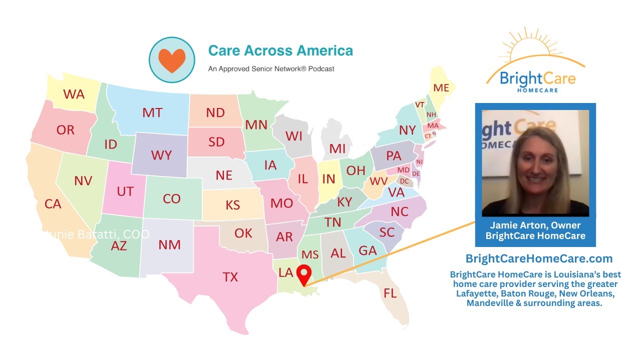 The Heart of Home Care: An Inside Look at BrightCare HomeCare in Louisiana with Jamie Arton