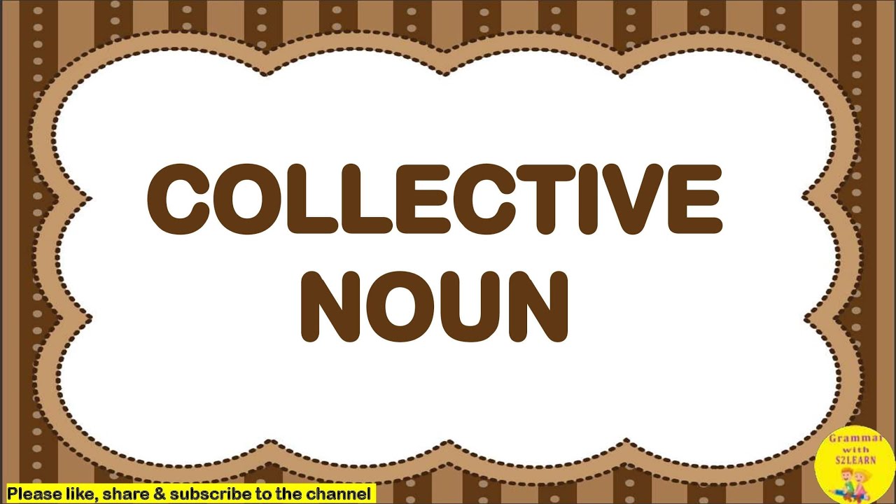 Collective Nouns| Collective Nouns Examples| English Grammar| S2LEARN