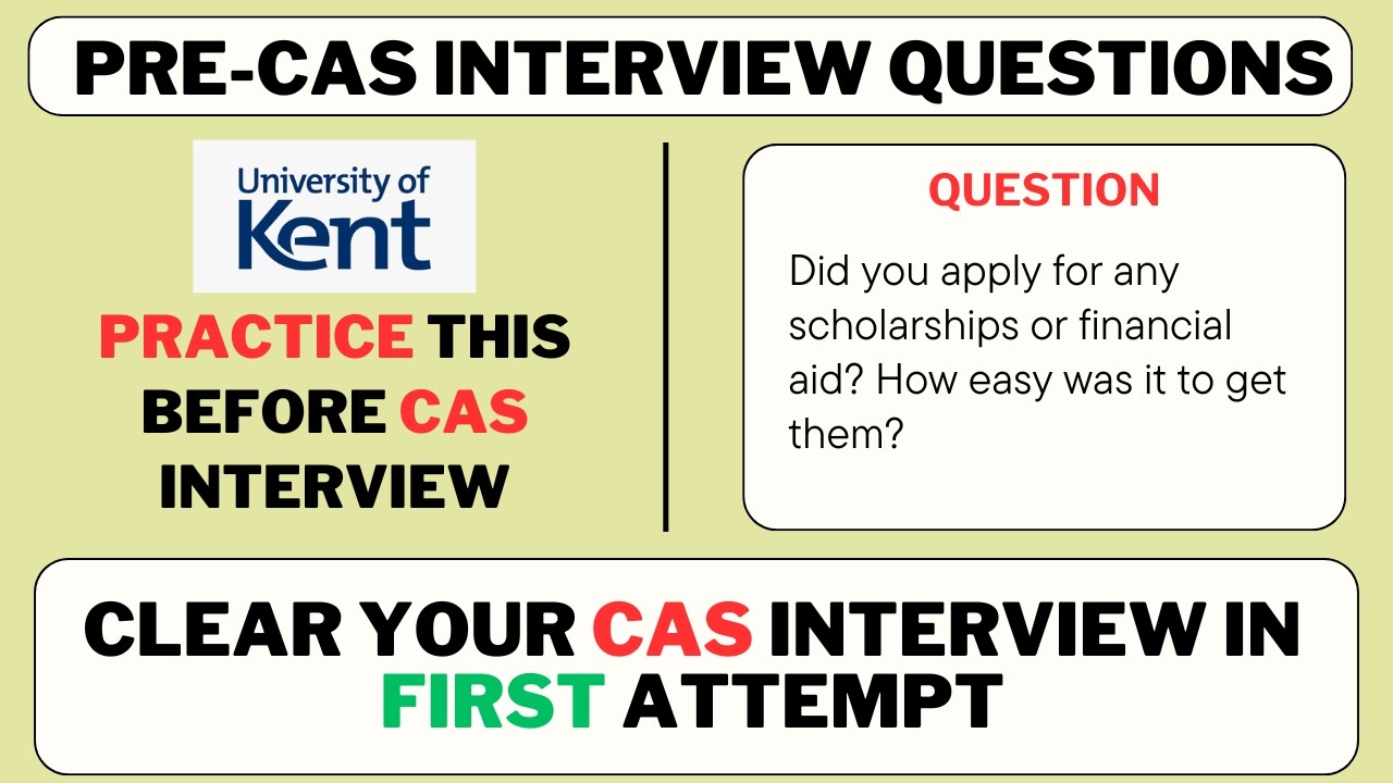University Of Kent Pre CAS Interview Questions 2026 - Mock Interview