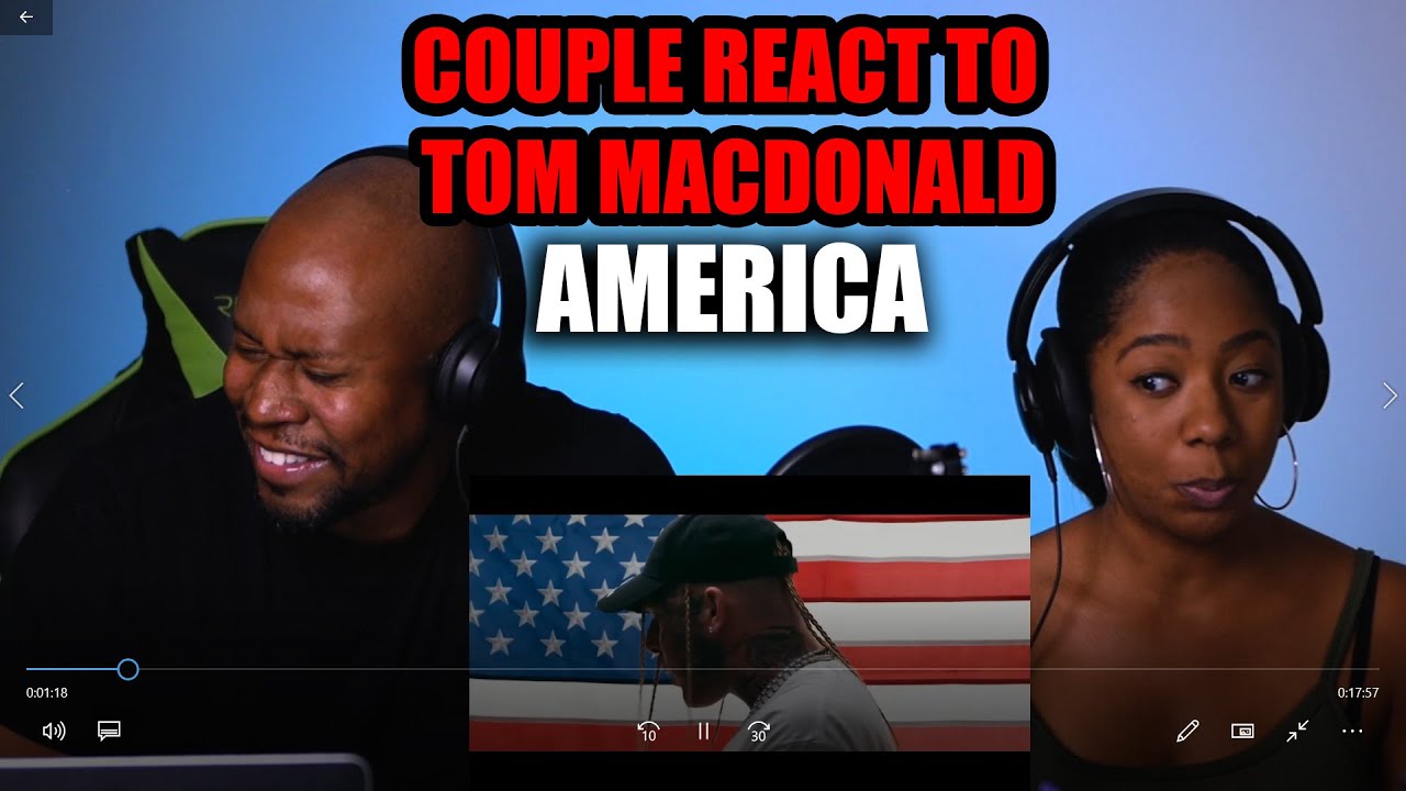 Couple React To Tom Macdonald - America