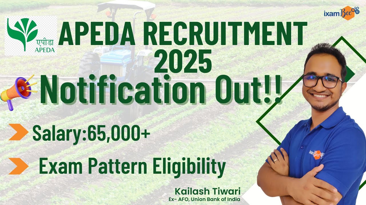 APEDA Recruitment 2025 || AM & AGM Positions || Salary 55k to 75k+ || BY Kailash Sir
