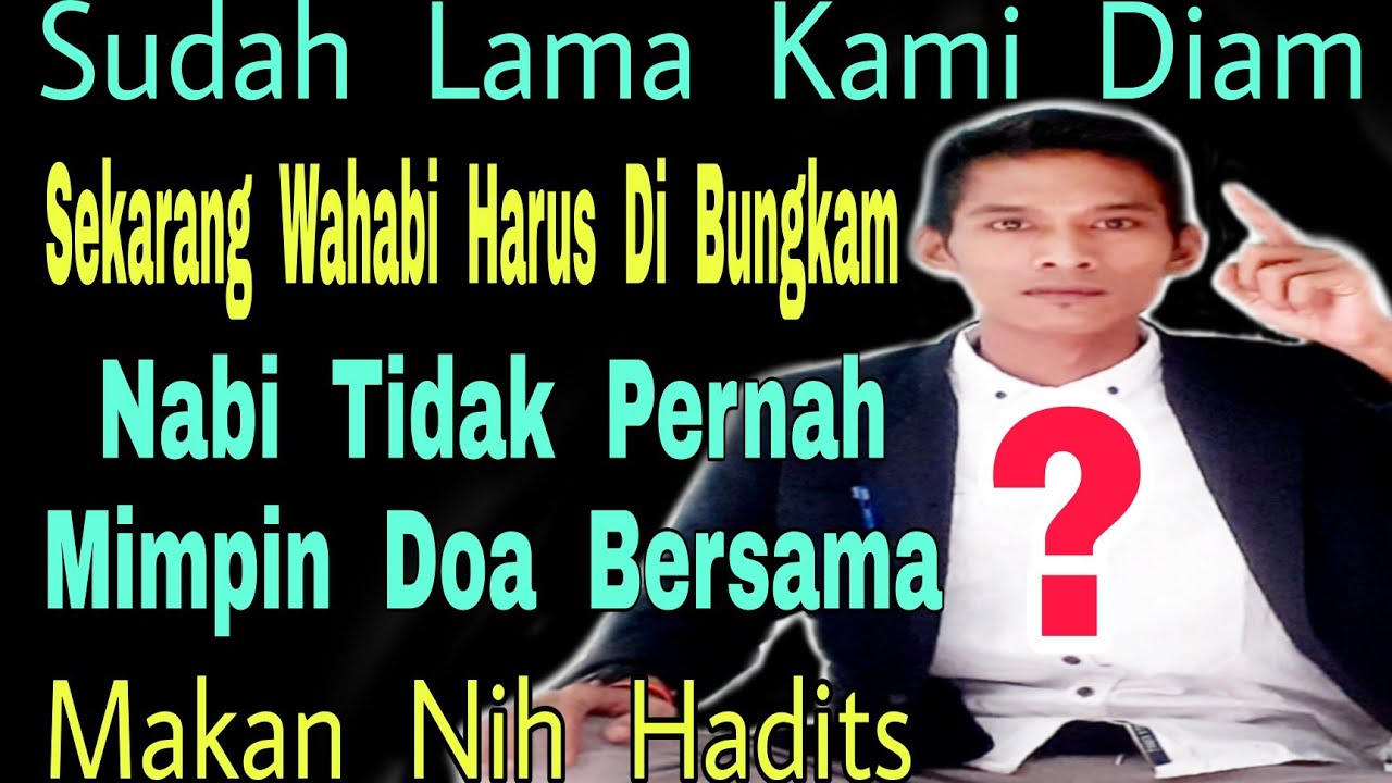 Wahabi Salahkan Doanya ASWAJA🔴 Padahal Dirinya Salah
