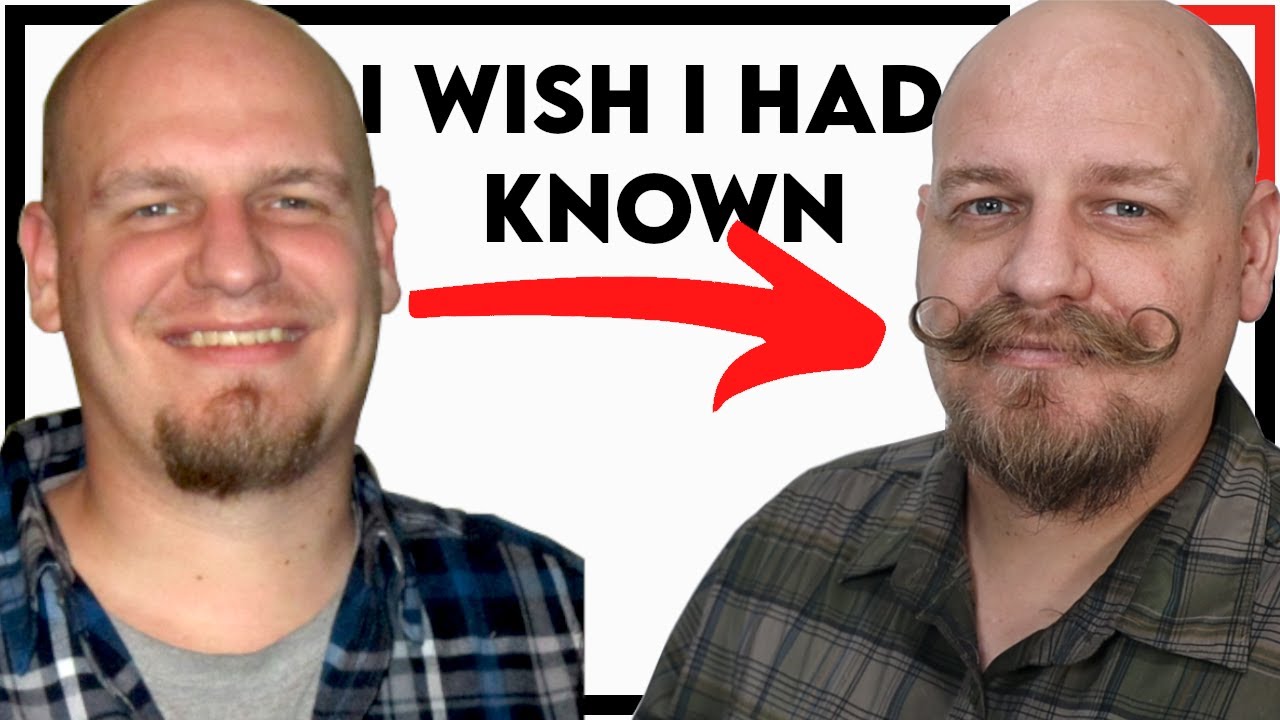 What I wish I knew Before Growing a Mustache