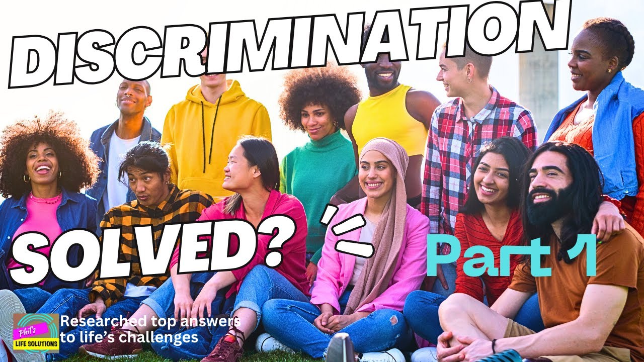 How to fight Discrimination (Part 1)