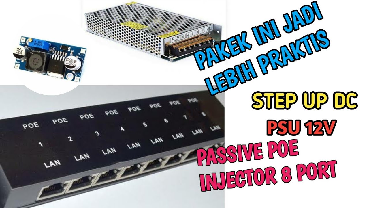 INSTALASI POE INJEKTOR 8 PORT SIMPEL | MUDAH | PRAKTIS | SINAU 59