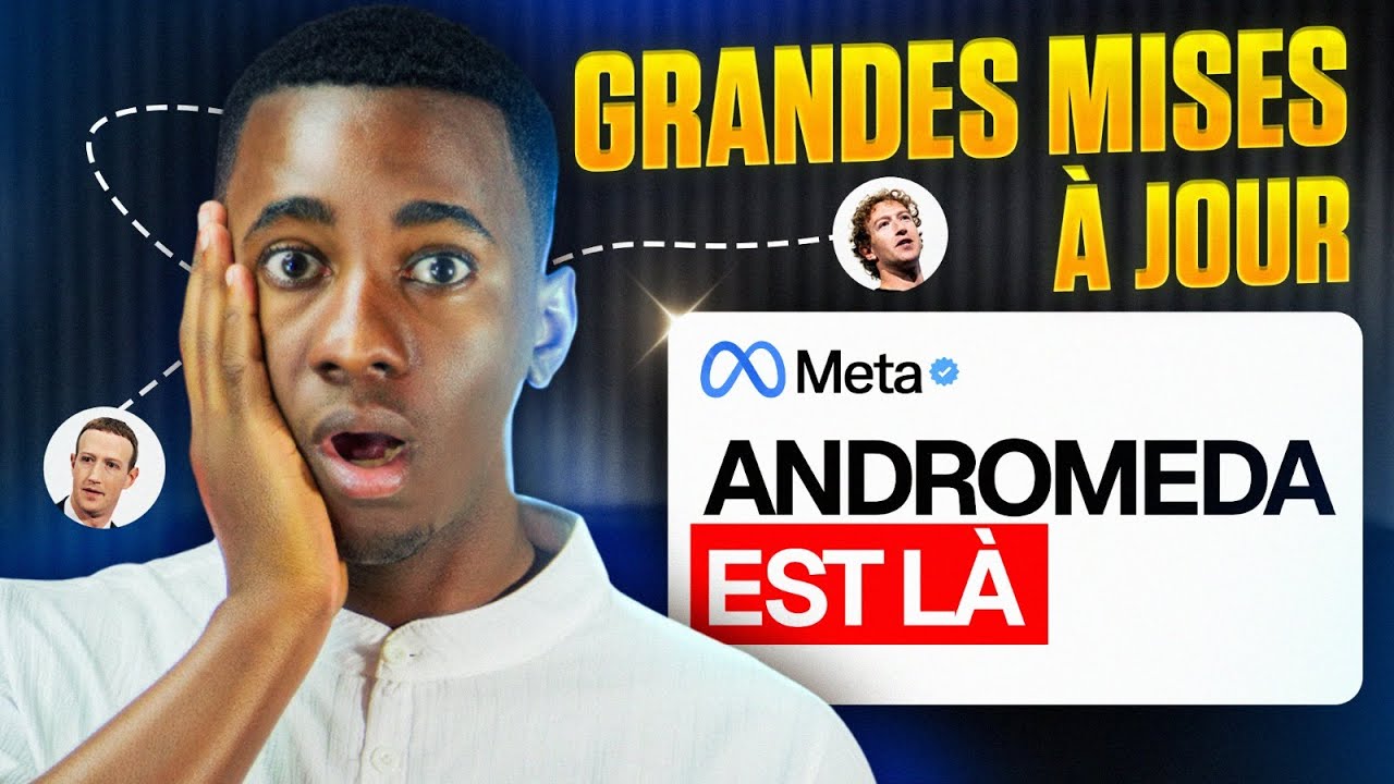 🔥 Meta Andromeda : La Mise &agrave; Jour qui Va Tout Changer sur Facebook Ads en 2026