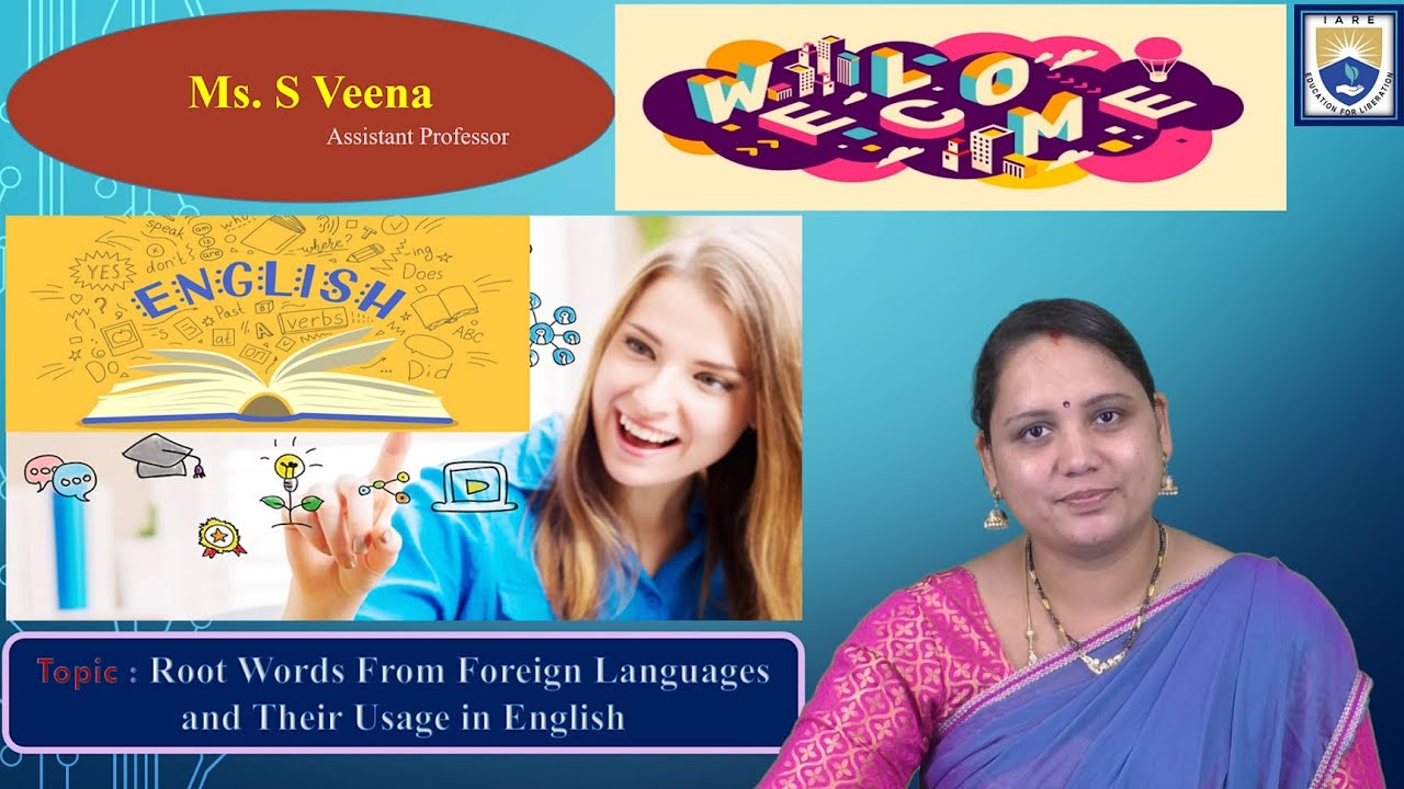 Root Words From Foreign Languages and Their Usage in English by Ms. S Veena