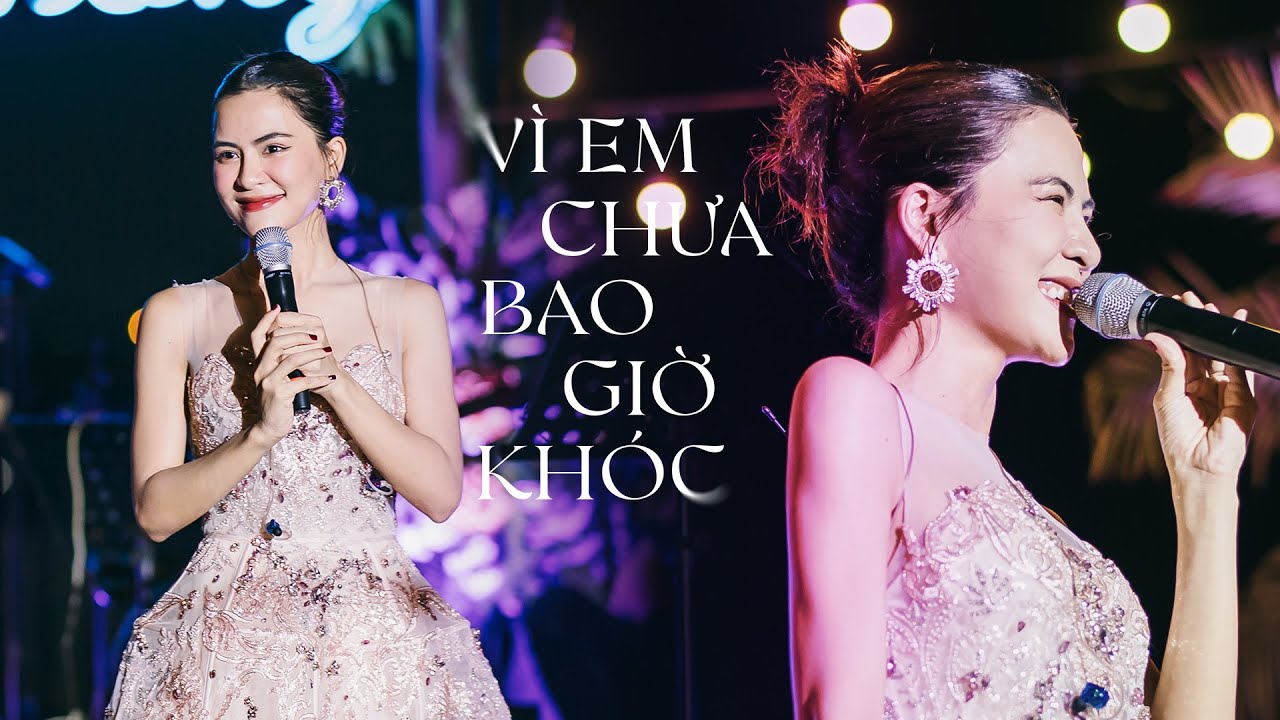 H&agrave; Nhi - V&igrave; Em Chưa Bao Giờ Kh&oacute;c n&ecirc;n anh cứ nghĩ em kh&ocirc;ng buồn &hellip; | Hạ Long Live Performance