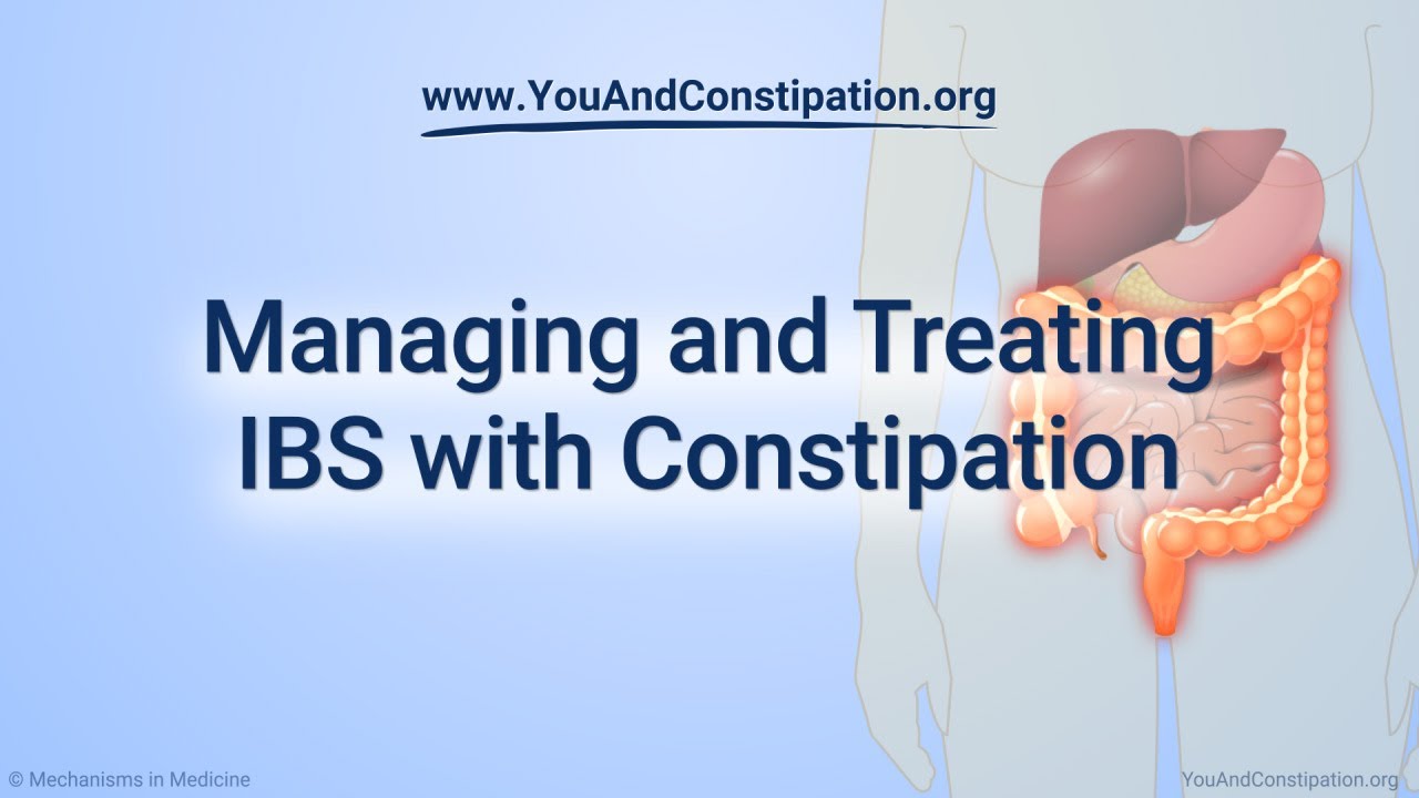 Managing and Treating IBS-C