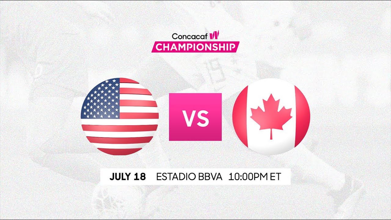 2022 Concacaf W Championship| United States vs Canada