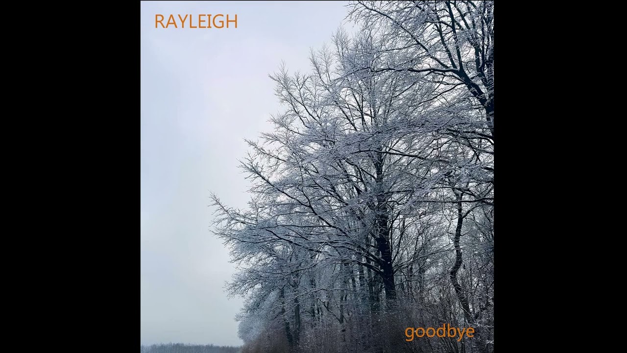 Rayleigh - Goodbye (EP) [2025]