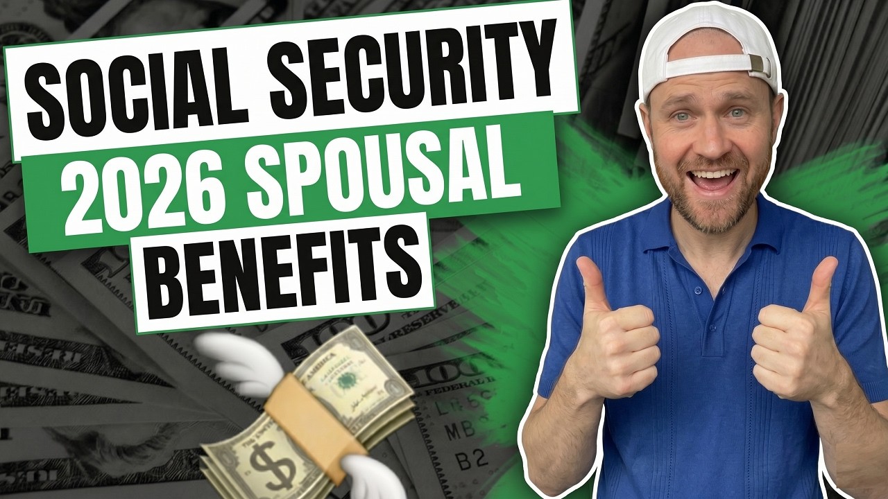 Social Security Spousal Benefits 2026 [UPDATED]