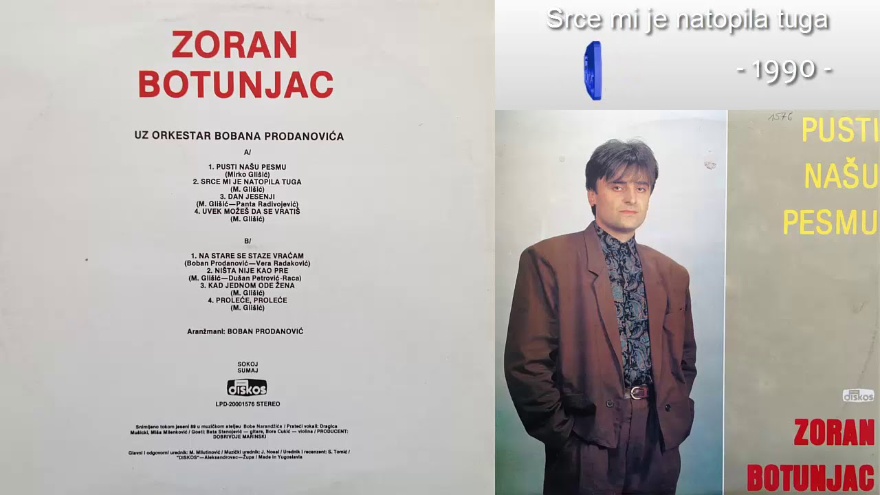 Zoran Petrovic Botunjac - Srce mi je natopila tuga - (Audio 1990)