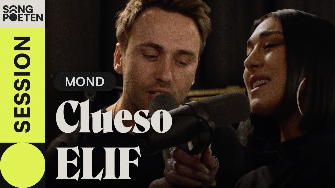 Clueso x ELIF - Mond (Songpoeten Session)