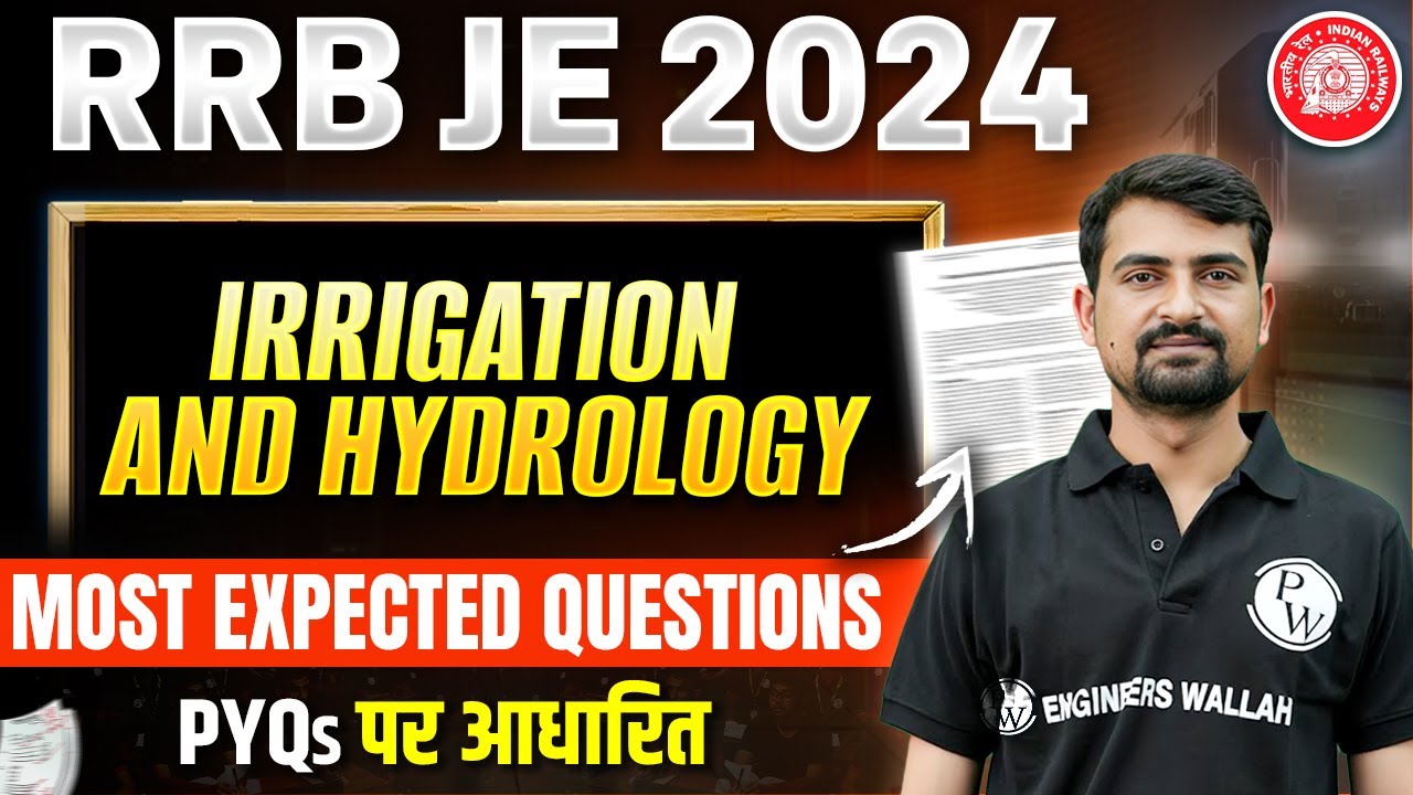 RRB JE CBT 2 PREVIOUS YEAR QUESTION (PYQs) PAPER | Irrigation & Hydrology | MOST EXPECTED QUESTIONS
