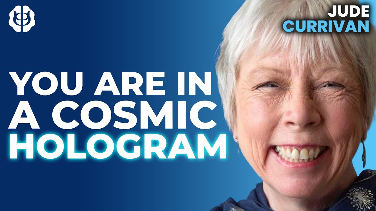 Is The Universe A Cosmic Hologram? The Holographic Principle & Infodynamics | Jude Currivan