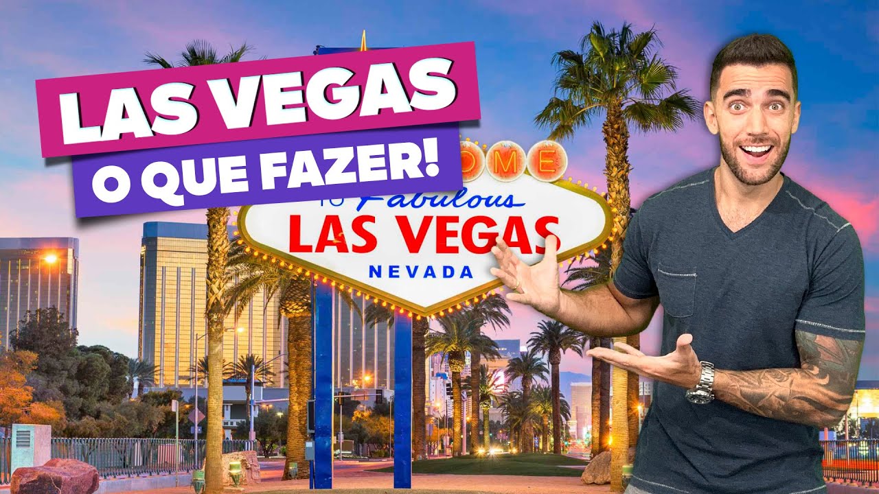 O que fazer em LAS VEGAS! Todas as dicas, passeios e os pontos tur&iacute;sticos imperd&iacute;veis!
