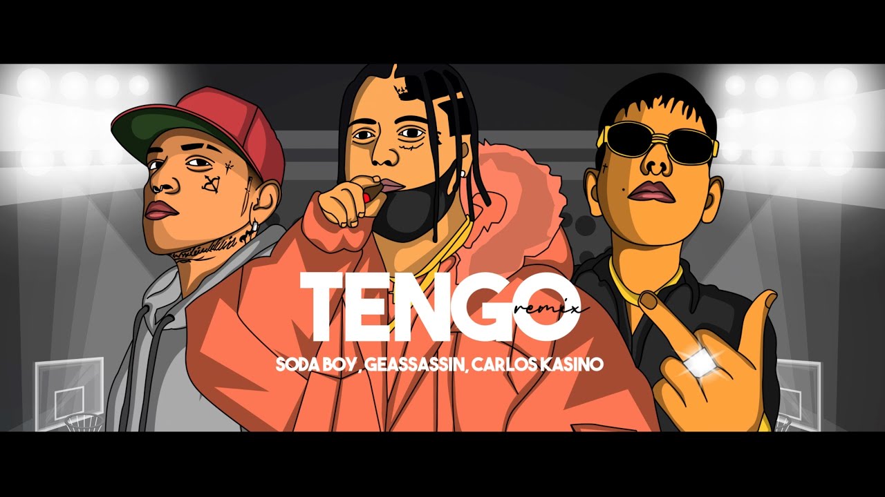 Soda Boy Feat. Geassassin & Carlos Kasino - Tengo (Remix) 2021