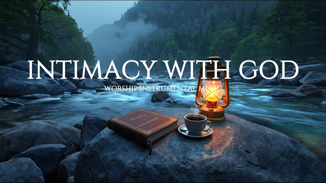 INTIMACY WITH GOD | Soaking Worship Instrumental | Prayer, Devotional, Meditation, Quiet Worship