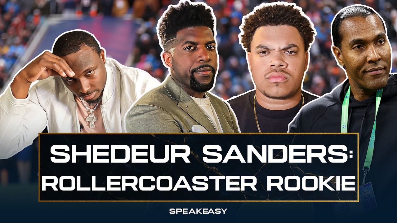 Shedeur Sanders' Rollercoaster Rookie Season: From No Reps to Starting | Speakeasy Recap