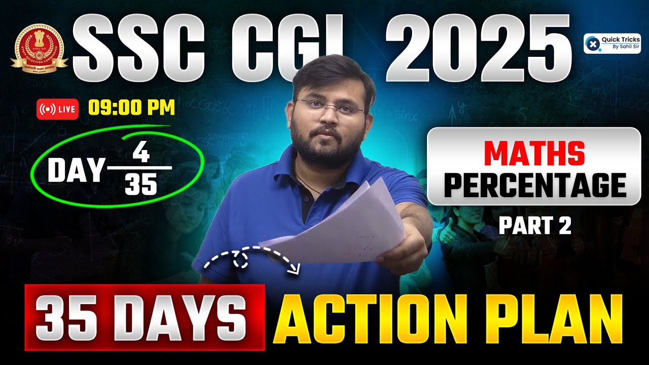 SSC CGL 2025🎯 | Maths Percentage Questions | DAY - 04 | CGL Maths Tricks | Percentage  by Sahil Sir