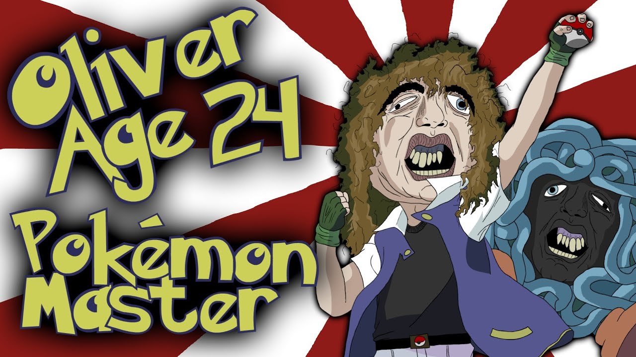 ♪ Pokémon Master - Oliver Age 24 ♪