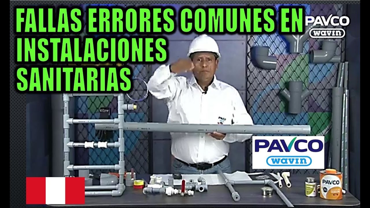 PAVCO CURSO FALLAS ERRORES FRECUENTES EN INSTALACIONES SANITARIAS PERU 2021. GASFITERIA FONTANERIA