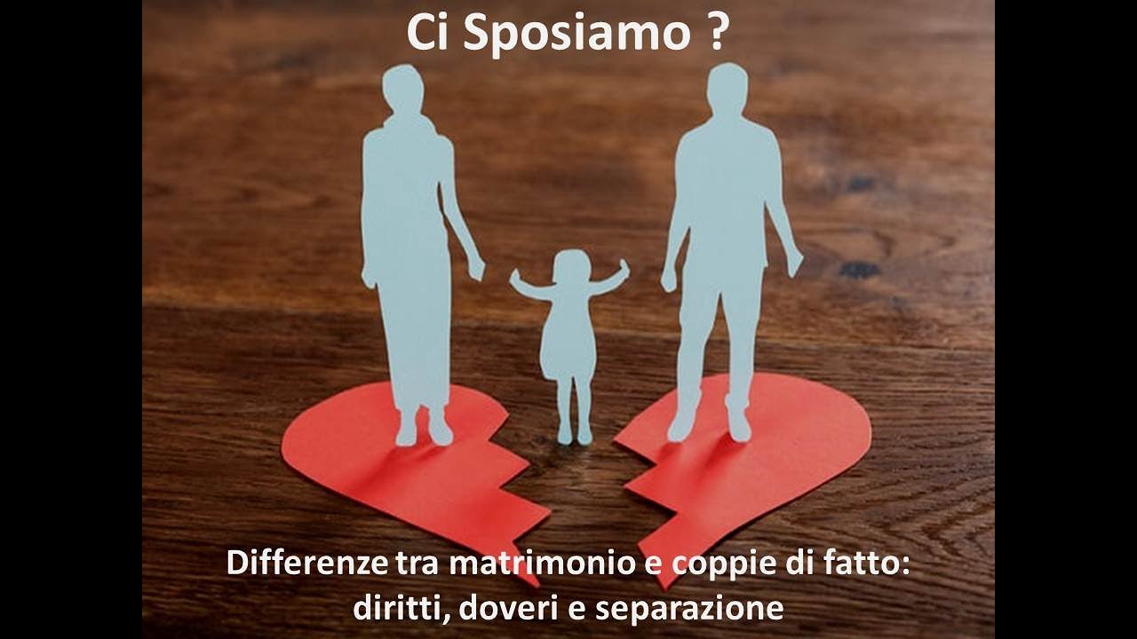 Ci sposiamo? Differenze tra matrimonio e coppie di fatto: diritti doveri e separazione