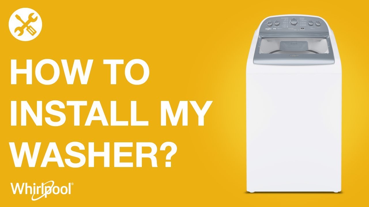 Whirlpool Washers - Installation instructions