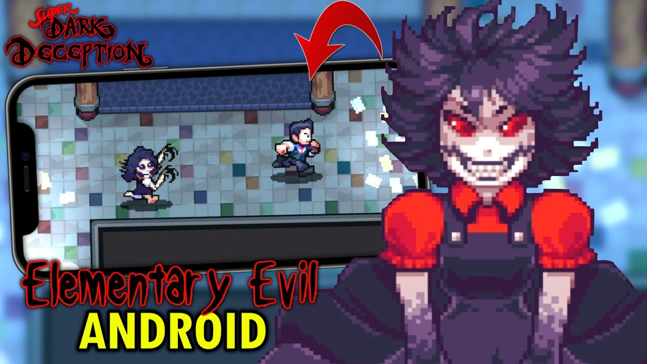 Super Dark Deception Elementary Evil | Android Full Level