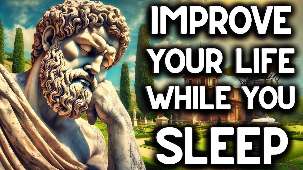 4 Hours of STOICISM That Will IMPROVE Your Life While You Sleep