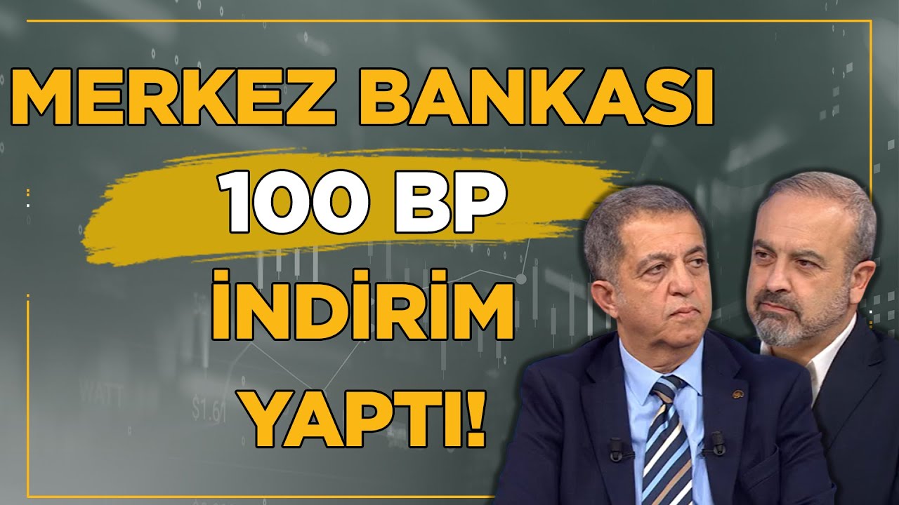 Merkez Bankası'nın 100 BP İndirim Yapması, Enflasyon ile İlgili Bize Ne Anlatıyor? 📊💵