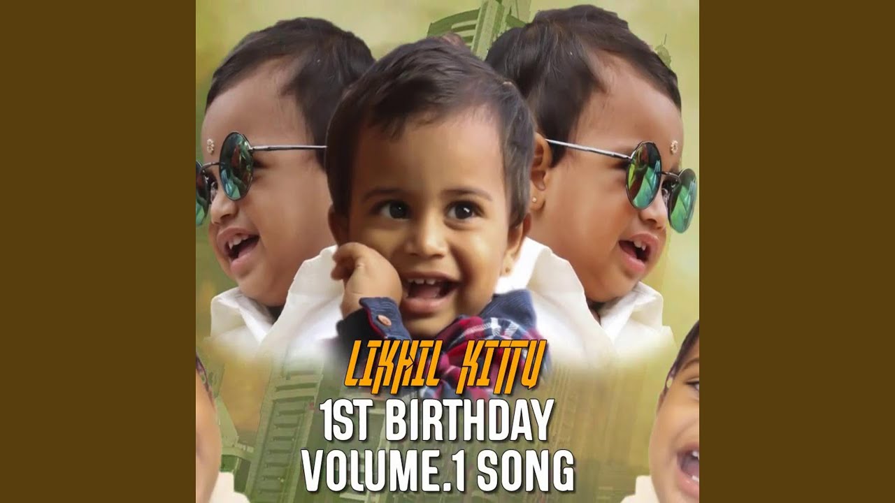 Likhil Kittu Brithday Song