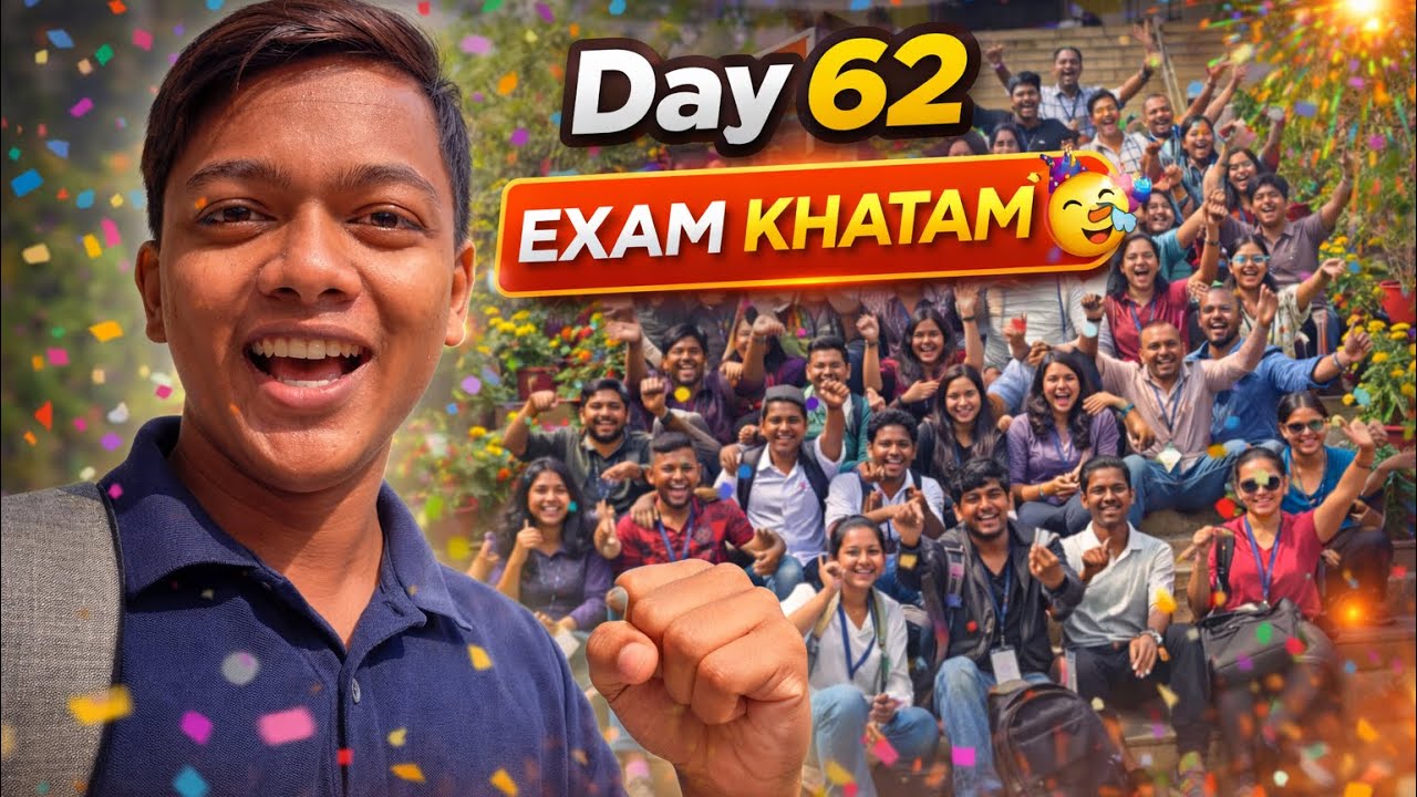 Exam khatam wooooo 🥳………….