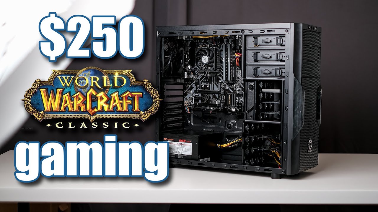New $250 World of Warcraft classic gaming PC
