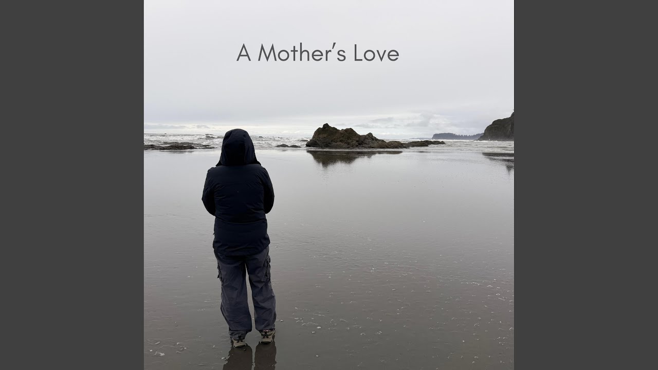 A Mother's Love